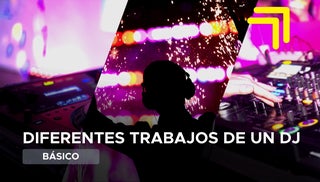 Diferentes trabajos de un DJ